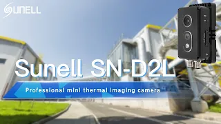 Sunell SN-D2L-Тепловизионная камера для непрерывного мониторинга состояния и безопасности